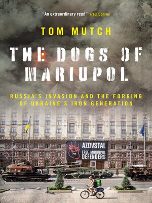 cover image of The Dogs of Mariupol